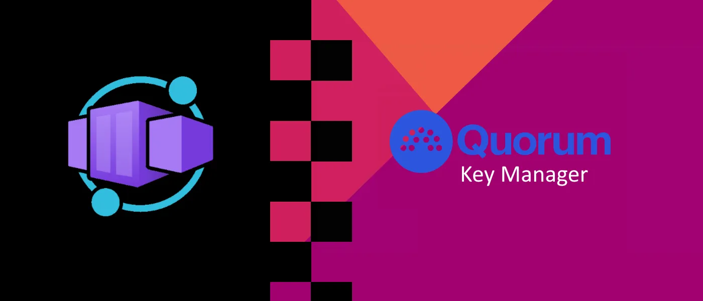 Setting up ConsenSys's Quorum Key Manager on Azure